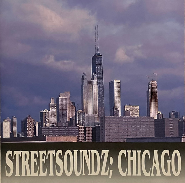 Streetsoundz Chicago By Various Artists Album Contemporary R B