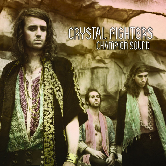 Champion Sound by Crystal Fighters (Single; Different): Reviews ...
