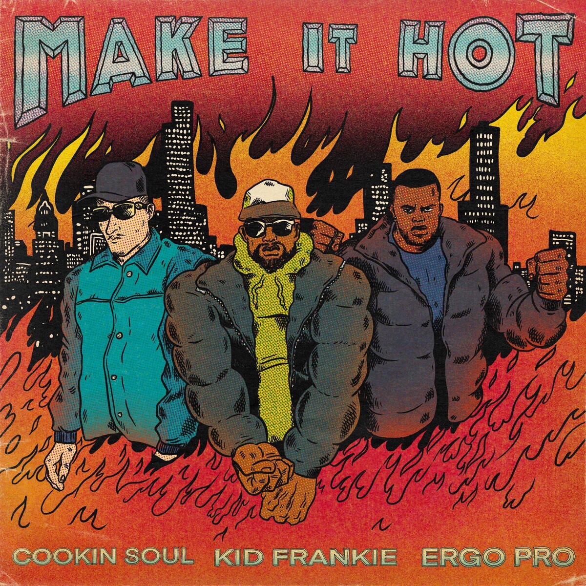 Make It Hot by Cookin' Soul & Kid Frankie (Single): Reviews, Ratings ...