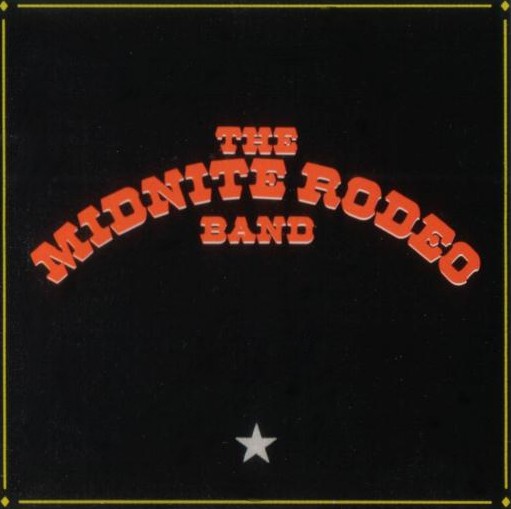 The Midnite Rodeo Band by Midnite Rodeo Band (Album): Reviews, Ratings ...