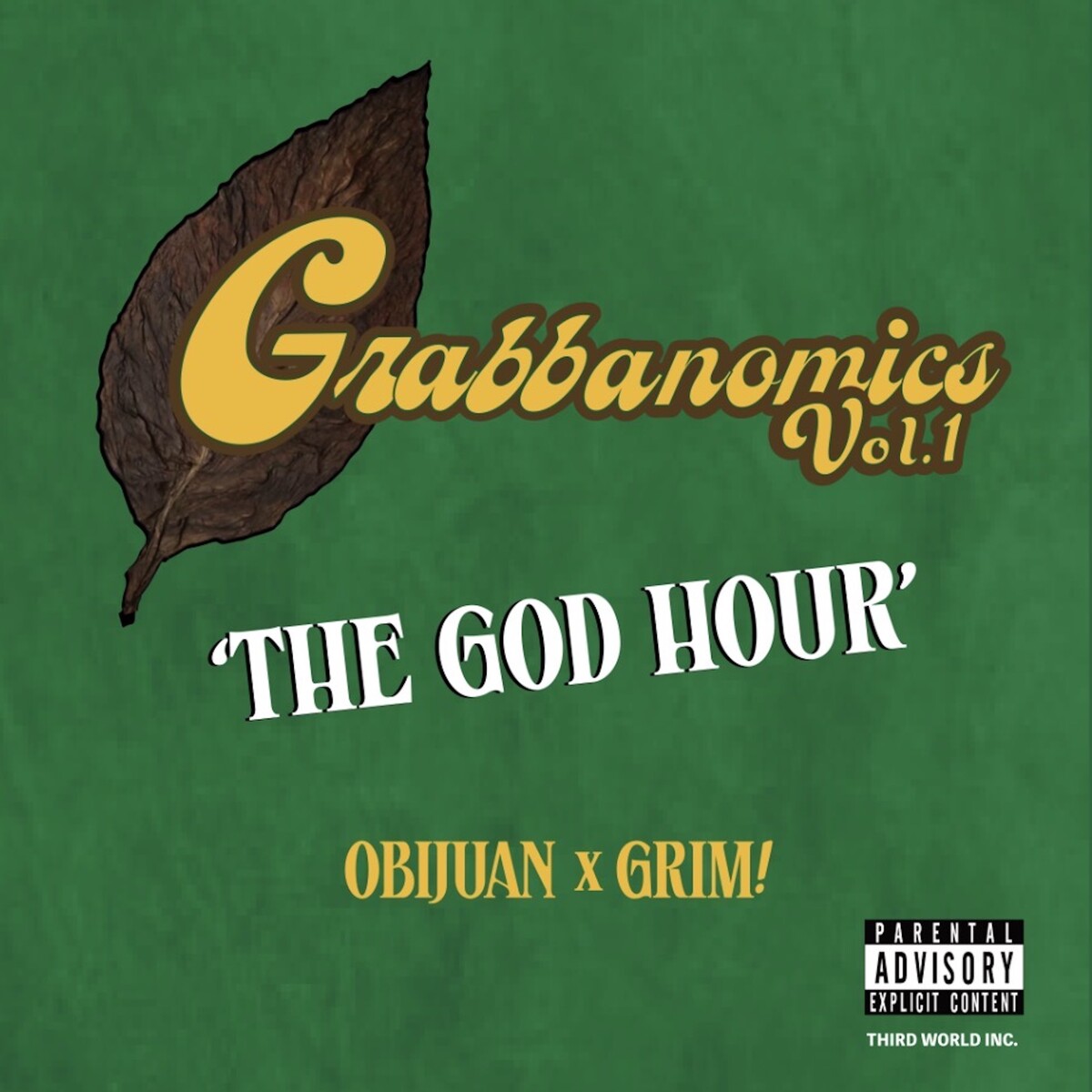 Grabbanomics Vol. 1: The God Hour by Obijuan x Grim! (Album; n/a; n/a ...