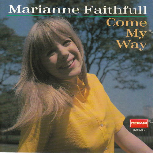 Come My Way by Marianne Faithfull (Album; Deram; 820 629-2 