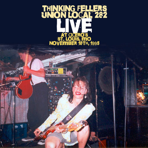 Live at Cicero's, St. Louis, November 18th, 1995 by Thinking