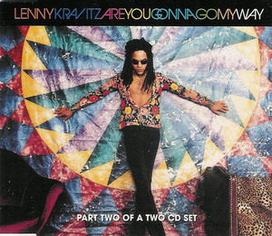 Are You Gonna Go My Way? by Lenny Kravitz (Single, Hard Rock