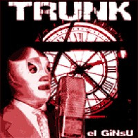 Trunk Albums: songs, discography, biography, and listening guide - Rate ...