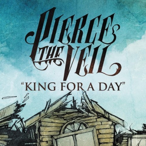 King for a Day by Pierce the Veil (Single, Post-Hardcore): Reviews