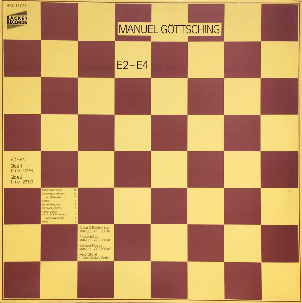 E2-E4 by Manuel Göttsching (Album; Racket; RRK 15.037