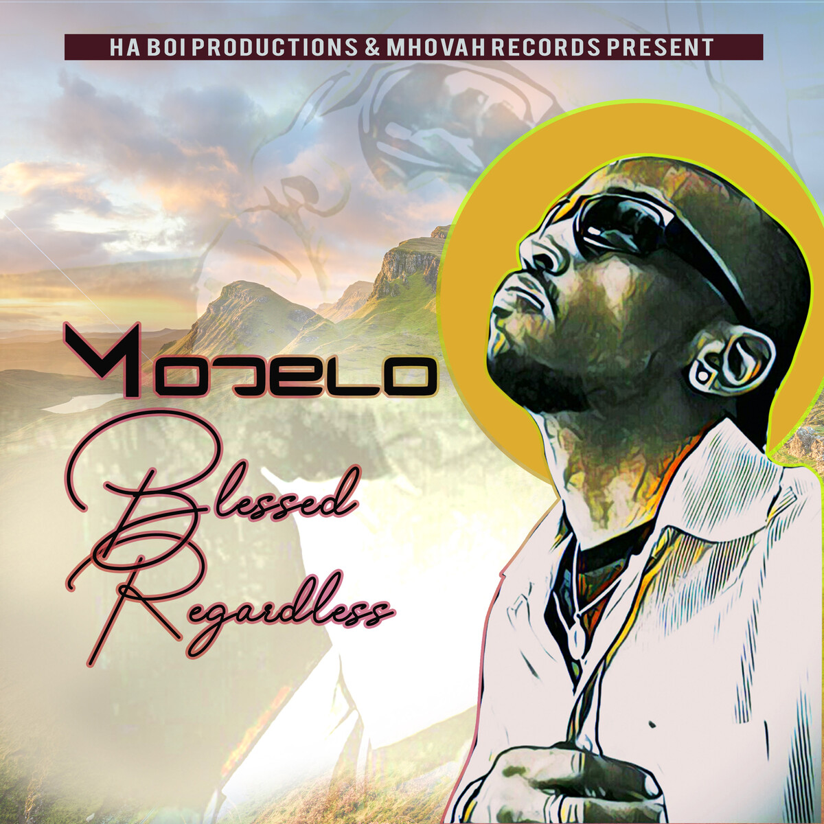 Blessed Regardless by Mojelo (Single): Reviews, Ratings, Credits, Song ...