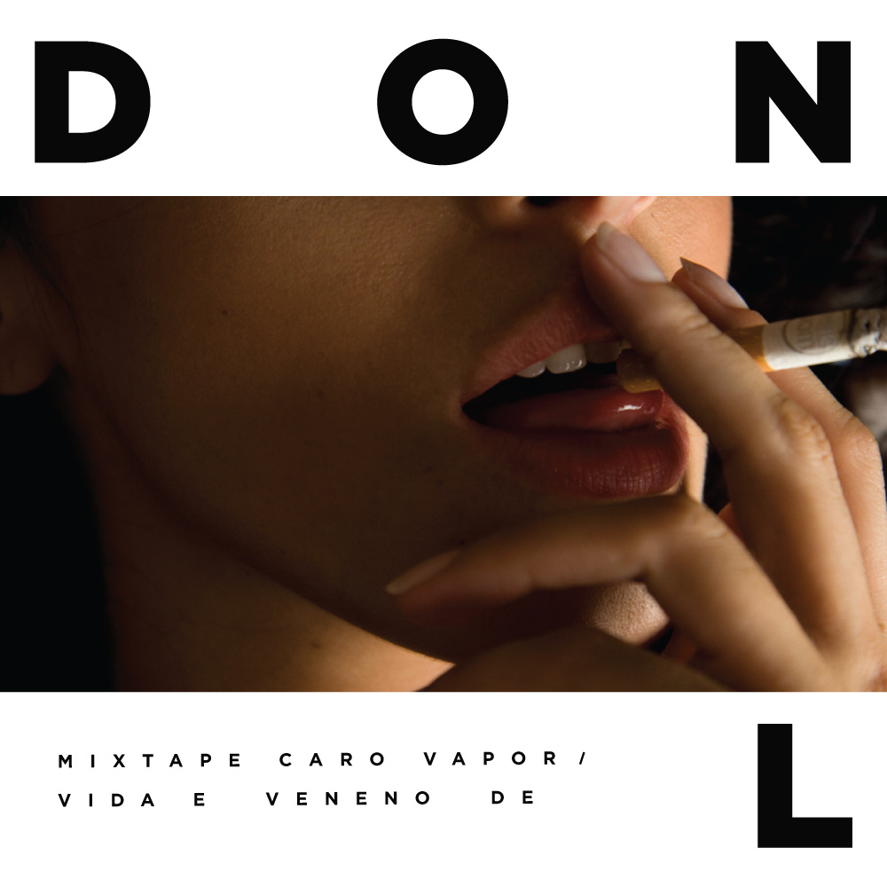 Caro vapor / Vida e veneno de Don L by Don L (Mixtape, Pop Rap): Reviews,  Ratings, Credits, Song list - Rate Your Music
