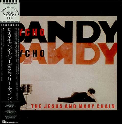 Psychocandy - Album by The Jesus and Mary Chain - Apple Music