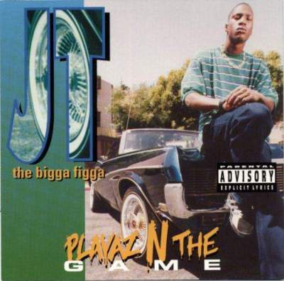 『JT THE BIGGA FIGGA』GANGSTA RAP G-LUV JT THE BIGGA FIGGA』GANGSTA RAP G-LUV