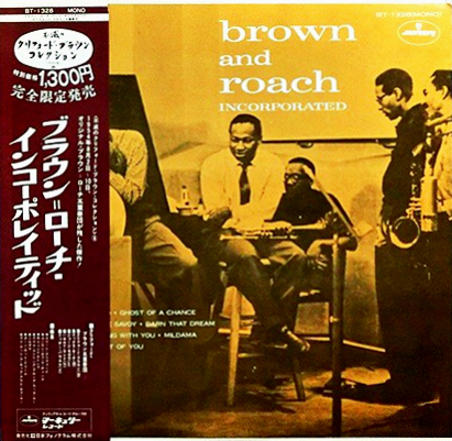 Brown and Roach, Incorporated by Brown and Roach (Album; Mercury