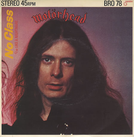 No Class / Like a Nightmare by Motörhead (Single; Bronze; BRO 78 ...