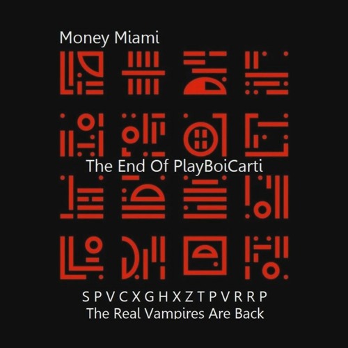 The End of PlayboiCarti by Money Miami (SpaceGhostPurrp