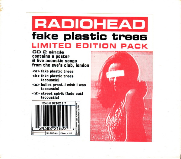 Fake Plastic Trees by Radiohead (Single; Parlophone; CDR