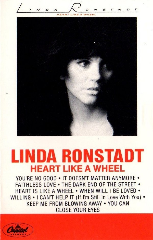 Heart Like a Wheel by Linda Ronstadt (Album; Capitol; 4N-16332