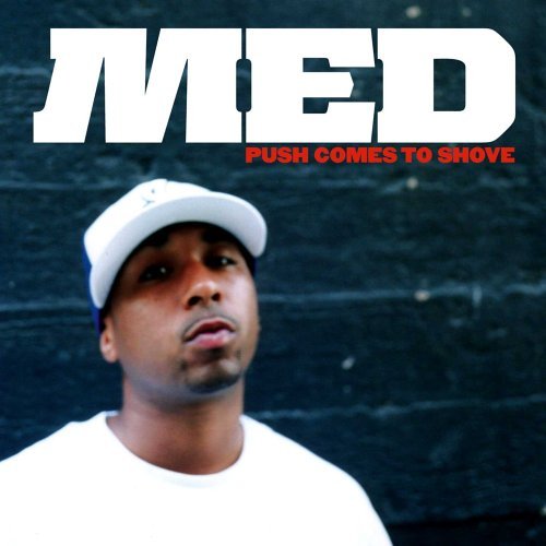 洋楽 MED PUSH COMES TO SHOVE J DILLA MADLIB Med - Push Comes To Shove [Explicit] - Amazon.com Music