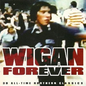 wigan-forever-30-all-time-northern-classics-by-various-artists