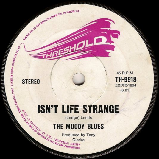 Isn't Life Strange / After You Came by The Moody Blues (Single ...