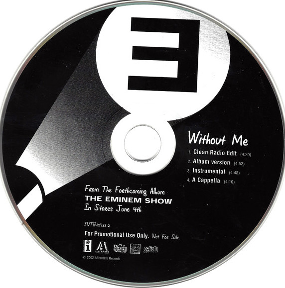 Without Me by Eminem (Single; Aftermath; INTR-10733-2): Reviews