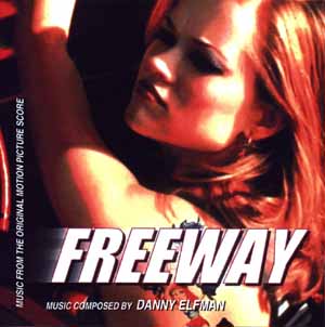 Freeway / The Complete Score by Danny Elfman (Bootleg, Film Score ...