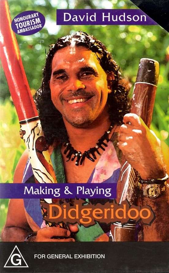 How to Make and Play the Didgeridoo by David Hudson Video Indigenous Australian Traditional Music Reviews Ratings Credits Song list Rate Your Music