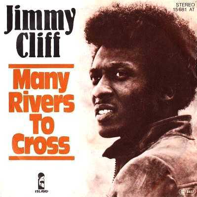 Many Rivers to Cross by Jimmy Cliff (Single, Soul): Reviews