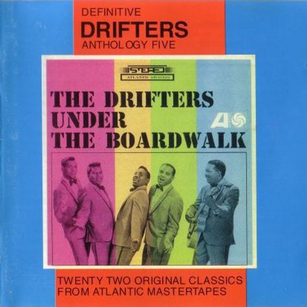 Under the Boardwalk: Definitive Drifters Anthology Five by