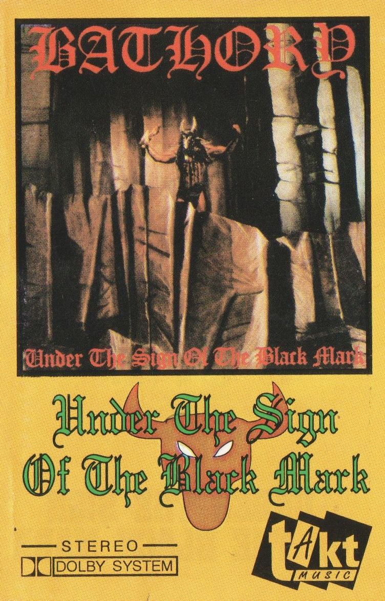 Under the Sign of the Black Mark by Bathory (Bootleg; Takt; 989