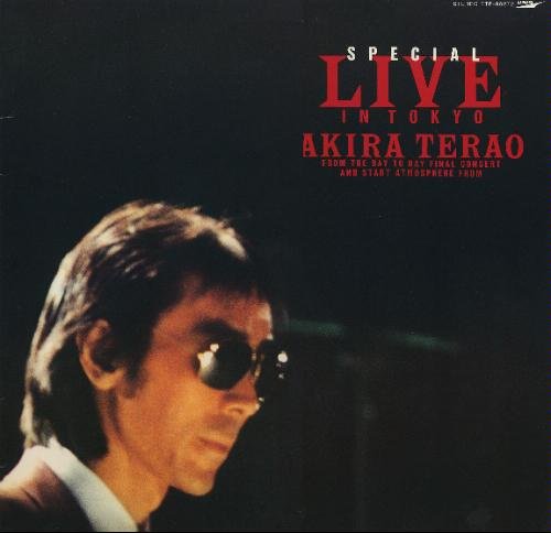 Special Live in Tokyo by 寺尾聰 [Akira Terao] (Album
