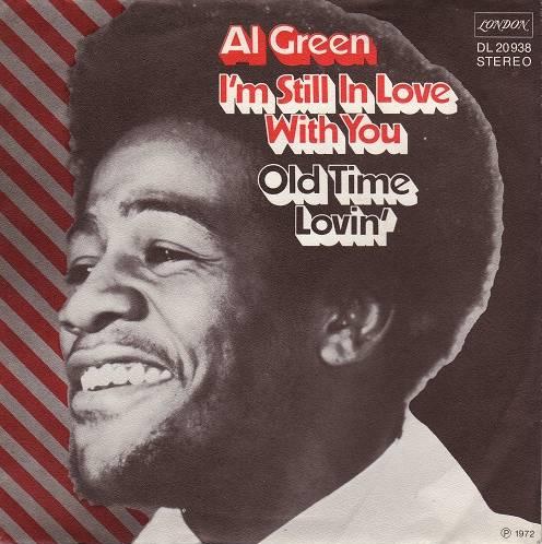 I'm Still In Love With You | Al Green