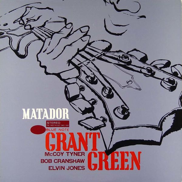 Matador by Grant Green (Album, Modal Jazz): Reviews, Ratings