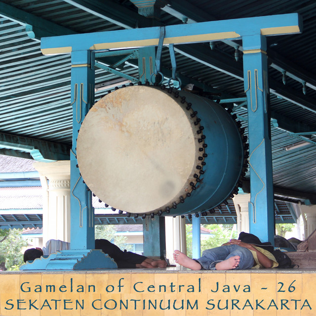Gamelan of Central Java - 26 Sekaten Continuum Surakarta by Musicians ...