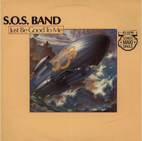 Just Be Good to Me by The S.O.S. Band (Single; Tabu; TABA 12-3626