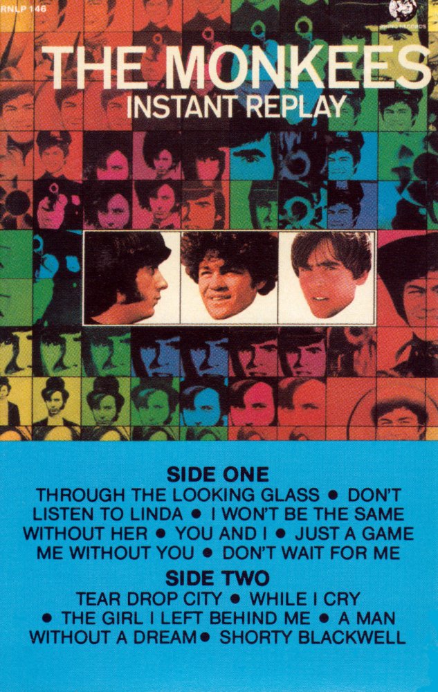 Instant Replay by The Monkees (Album; Rhino; RNC 146
