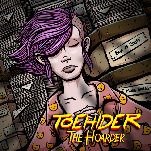 The Hoarder by Toehider (Single) Reviews, Ratings, Credits, Song list