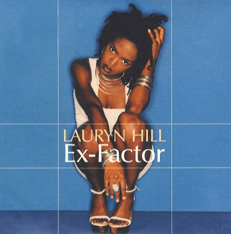 Ex-Factor by Lauryn Hill (Single; Columbia; XPCD1096