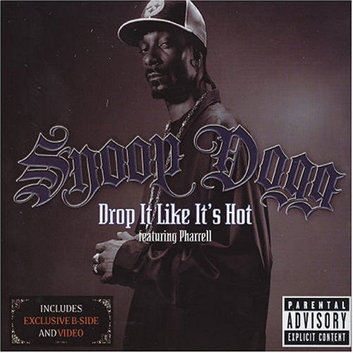 Drop It Like It's Hot by Snoop Dogg (Single, Pop Rap