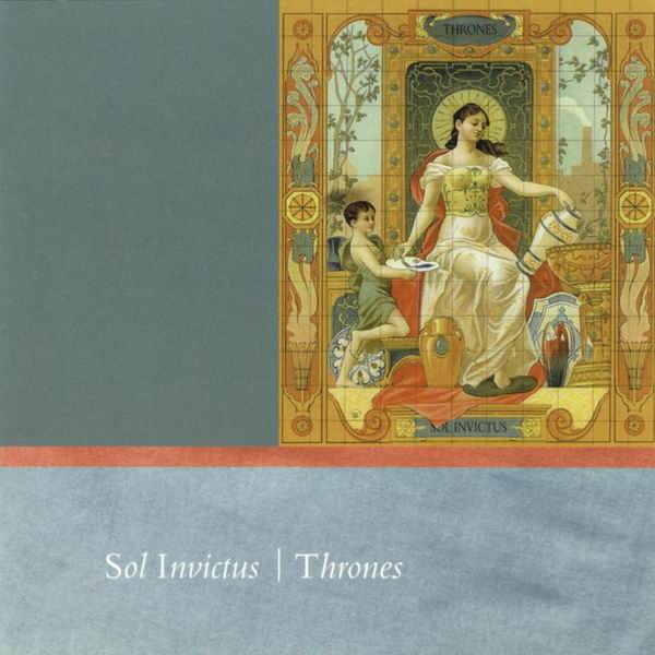 Thrones by Sol Invictus (Album, Neofolk): Reviews, Ratings, Credits ...