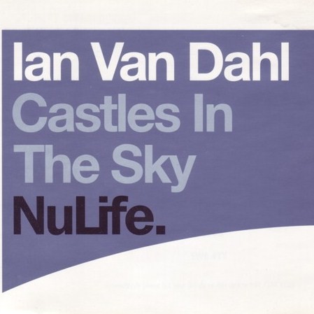 英12” Ian Van Dahl Castles In The Sky 74321867141 NuLife /00250 Castles in the Sky by Ian van Dahl (Single; NuLife