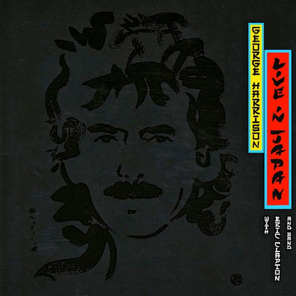 Live in Japan by George Harrison with Eric Clapton and Band (Album