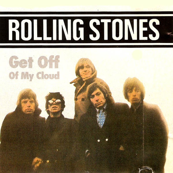 ザ・ローリング・ストーンズ Get Off Of My Cloud The Rolling Stones - Get Off of My Cloud Original Stereo Mix