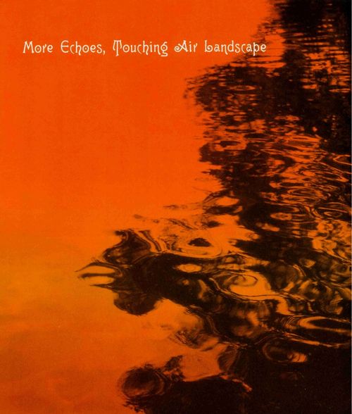 その他 MORE ECHOES, TOUCHING AIR LANDSCAPE [CD] More Echoes, Touching Air Landscape by Boris vs Choukoku no Niwa