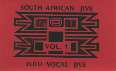 South African Jive, Vol. 1: Zulu Vocal Jive by Various Artists