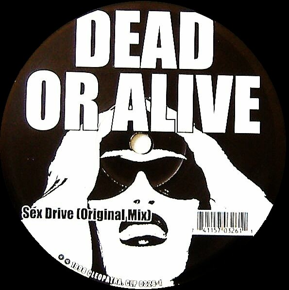 You Spin Me Round / Sex Drive by Dead or Alive (Single