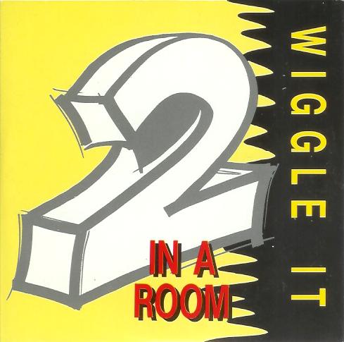Wiggle It by 2 in a Room (Single; Red Bullet; RB 8.131): Reviews