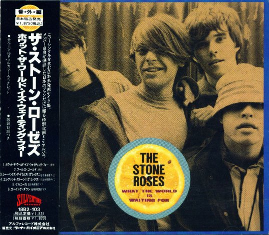 洋楽 THE STONE ROSES WHAT THE WORLD IS The Stone Roses – Fools Gold 4.15 / What The World Is