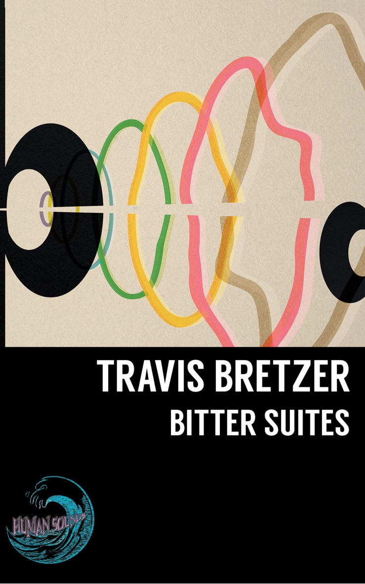 Bitter Suites by Travis Bretzer (Album, Psychedelic Pop) Reviews
