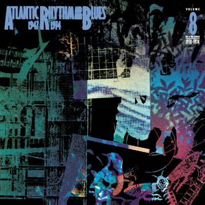 Atlantic Rhythm and Blues 1947-1974: Volume 8 - 1970-1974 by 