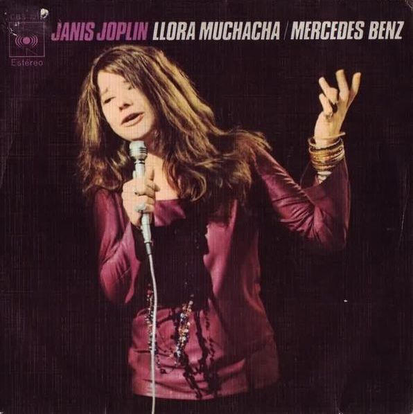 Llora, muchacha (Cry Baby) / Mercedes Benz by Janis Joplin (Single; CBS